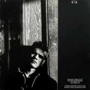 U2 – I Still Haven't Found What I'm Looking For - Vinyl 7" - 45 RPM Single
